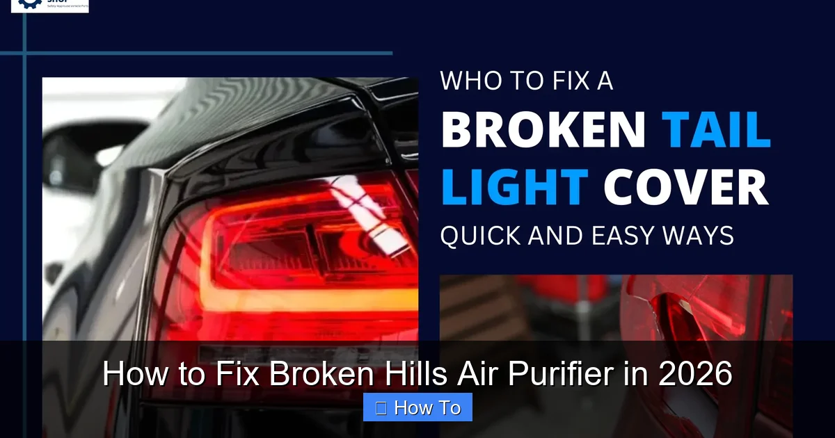 How to Fix Broken Hills Air Purifier in 2026