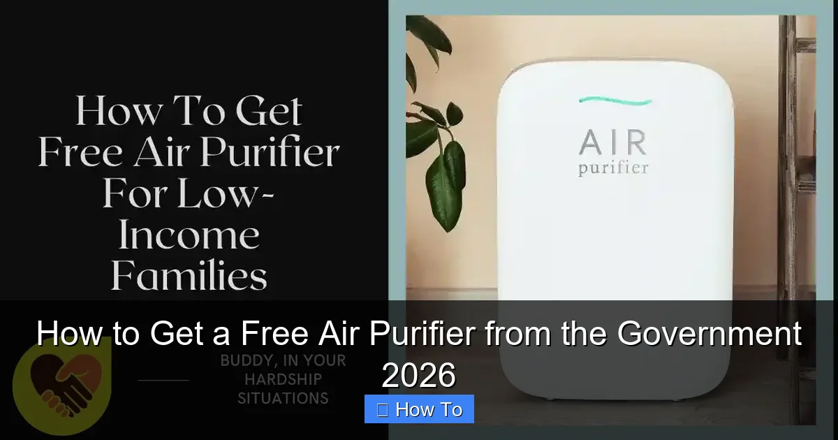 How to Get a Free Air Purifier from the Government 2026