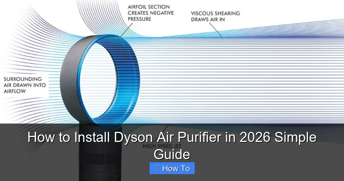 How to Install Dyson Air Purifier in 2026 Simple Guide