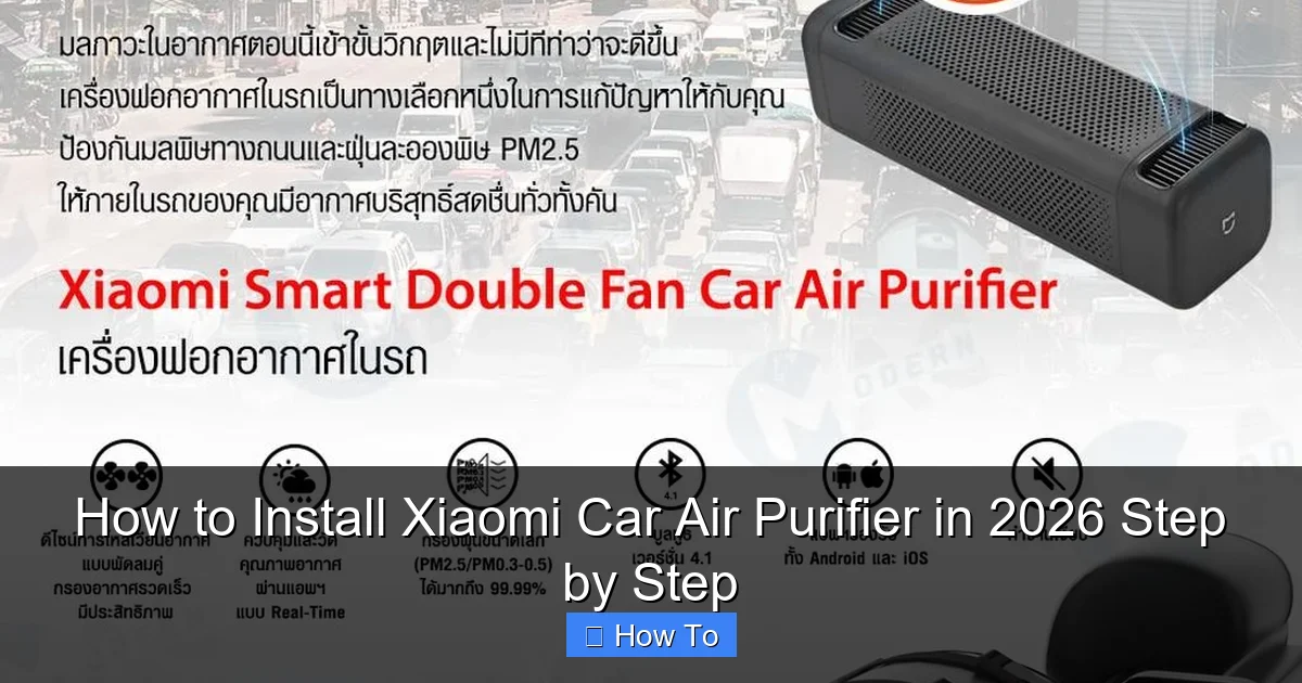 How to Install Xiaomi Car Air Purifier in 2026 Step by Step