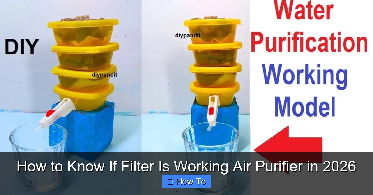 How to Know If Filter Is Working Air Purifier in 2026