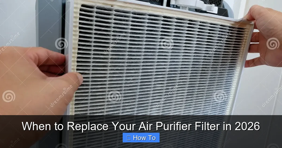 When to Replace Your Air Purifier Filter in 2026