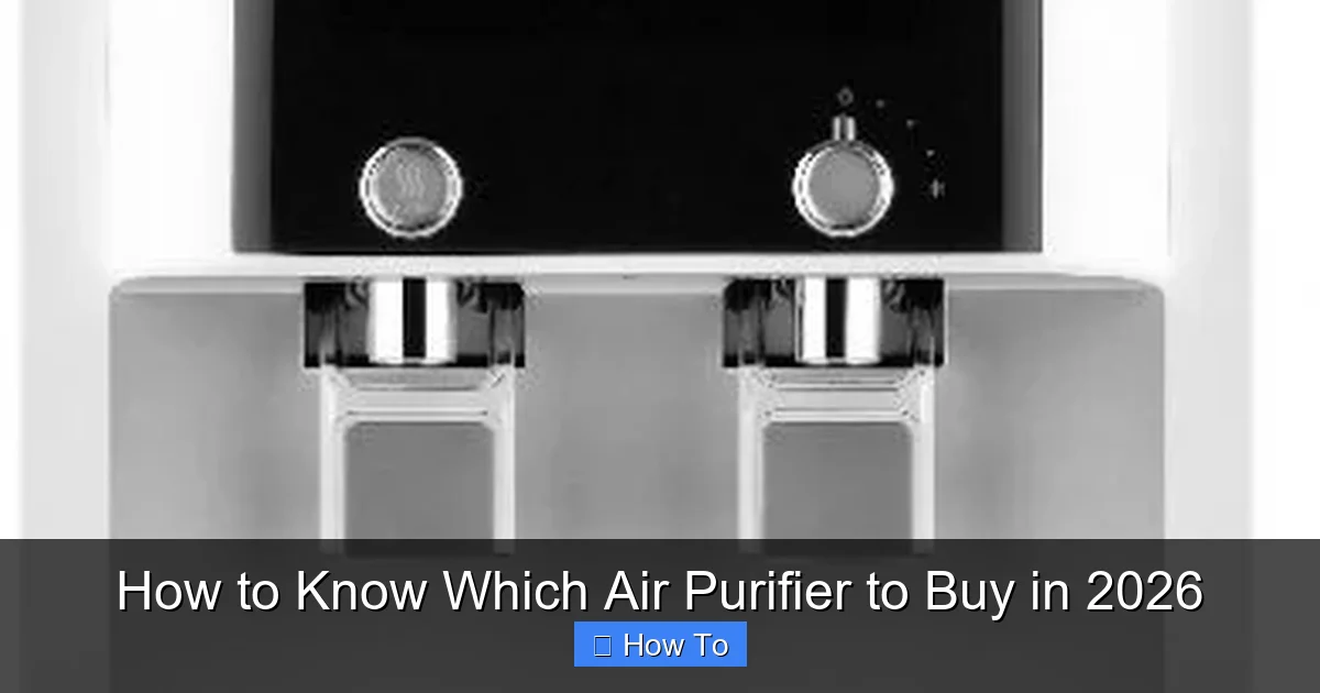 How to Know Which Air Purifier to Buy in 2026