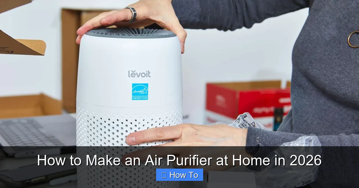 How to Make an Air Purifier at Home in 2026