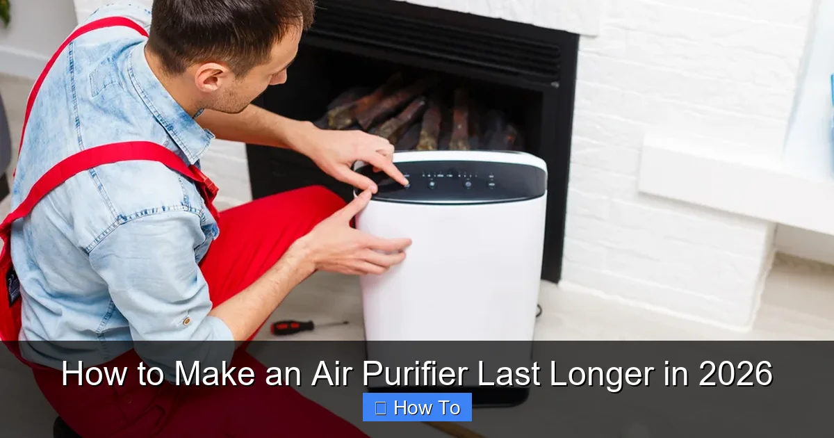How to Make an Air Purifier Last Longer in 2026