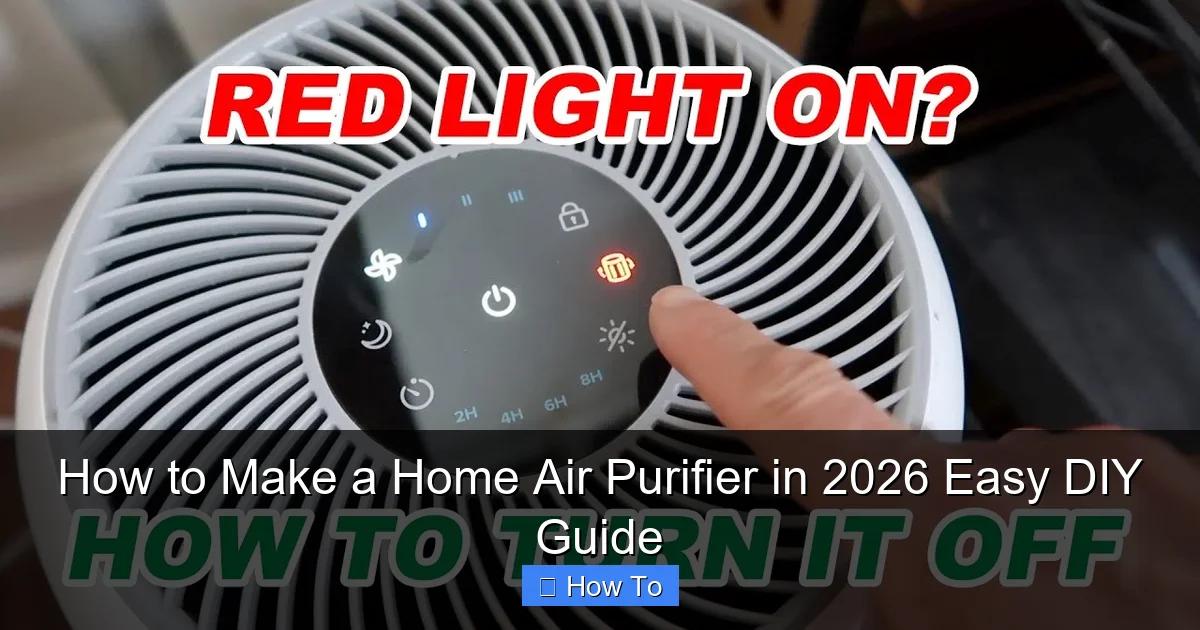 How to Make a Home Air Purifier in 2026 Easy DIY Guide