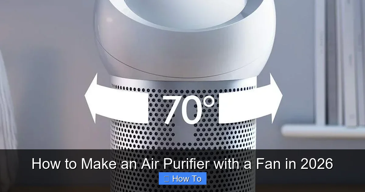 How to Make an Air Purifier with a Fan in 2026