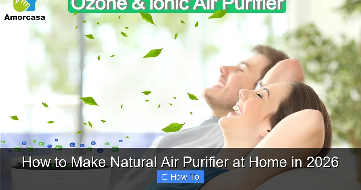 How to Make Natural Air Purifier at Home in 2026