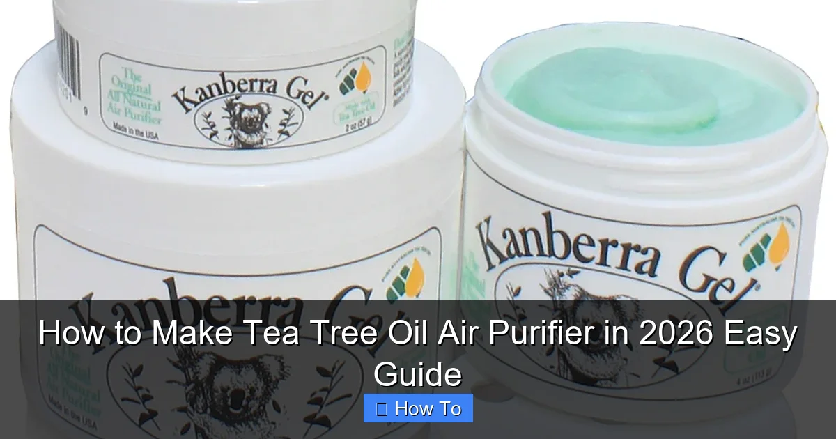 How to Make Tea Tree Oil Air Purifier in 2026 Easy Guide