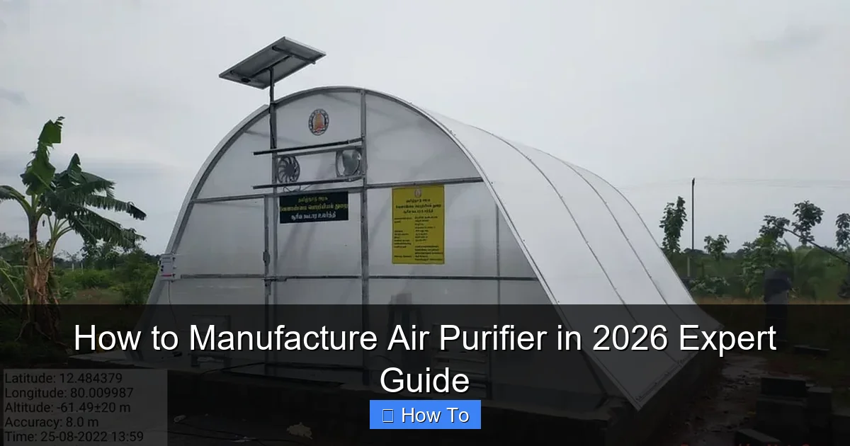 How to Manufacture Air Purifier in 2026 Expert Guide